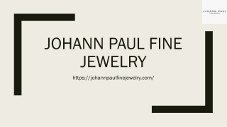 Bridal Jewelry Designers  Johann paul Fine Jewelry