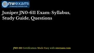Juniper JN0-611 Exam: Syllabus, Study Guide, Questions