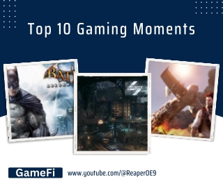 Top 10 Gaming Moments