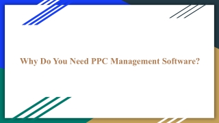Why Do You Need PPC Management Software_