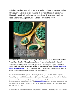 Spirulina Market by Product Type, Distribution Channel, Application- Global Forecast to 2030