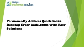 Let's Try Multiple Solution for Remove the QuickBooks Desktop Error Code 40001