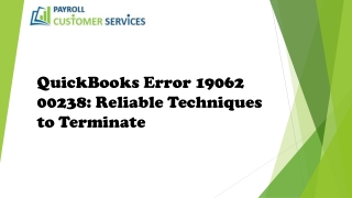 Let's Try Ultimate Guide for Eliminate the QuickBooks error 19062 00238