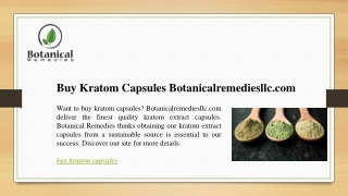 Buy Kratom Capsules Botanicalremediesllc.com