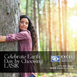 Celebrate Earth Day by Choosing Los Angeles LASIK