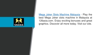 Mega Joker Slots Machine Malaysia 126asia.com