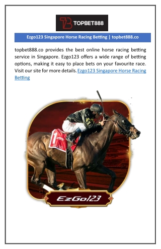 Ezgo123 Singapore Horse Racing Betting | topbet888.co