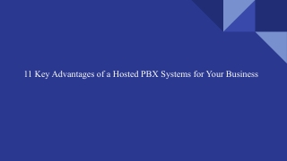 11 Key Advantages of a Hosted PBX Systems for Your Business