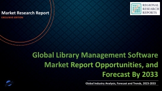 Library Management Software Market Size, Share, Trends and Future Scope Forecast 2023-2033