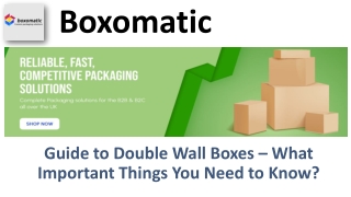 Guide to Double Wall Boxes – What Important Things You Need to Know?