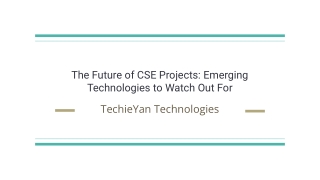 The Future of CSE Projects_ Emerging Technologies to Watch Out For