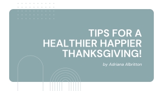 Tips for a Healthier Thanksgiving! - Adriana Albritton