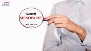Surgical Menopause | Gynaecologists in HSR Layout | Dr. Sunita Pawar