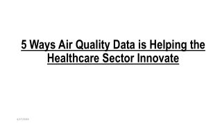 5 Ways Air Quality Data is Helping the Healthcare Sector Innovate