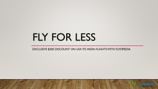 Flyopedia's Exclusive Discount: Save Big on Your USA to India Flight