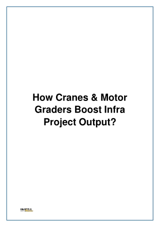 How Cranes & Motor Graders Boost Infra Project Output