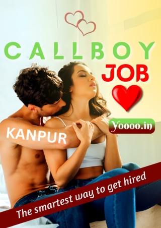 The smartest way to join for a call boy job in Kanpur