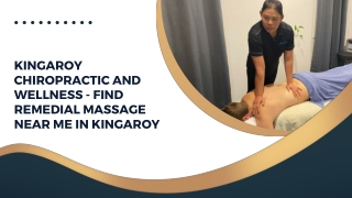Kingaroy Chiropractic and Wellness - Find Remedial Massage near Me in Kingaroy