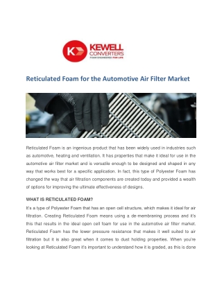 Reticulated Foam for the Automotive Air Filter Market - Kewell Converters Ltd