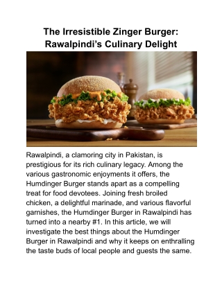 The Irresistible Zinger Burger_ Rawalpindi’s Culinary Delight