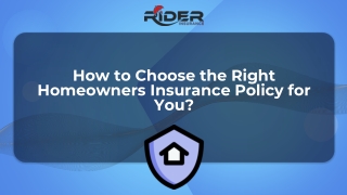 How to Choose the Right Homeowners Insurance Policy for You?