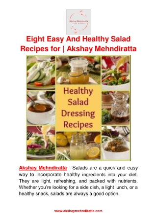 Eight Easy And Healthy Salad Recipes for  Akshay Mehndiratta