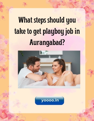 What steps should you take to get playboy job in Aurangabad