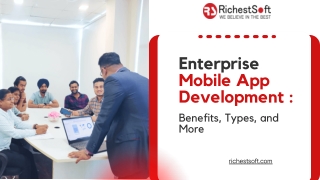 Enterprise Mobile App Development –  The Complete Guide