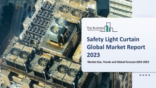 Safety Light Curtain MarSafety Light Curtain Market Report 2023
