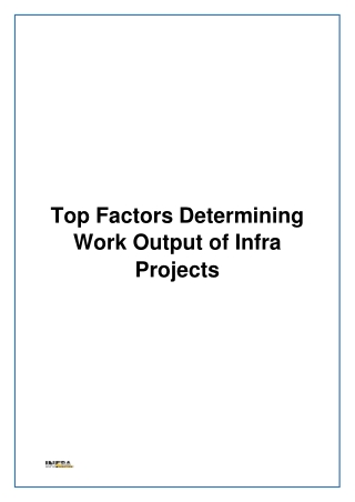 Top Factors Determining Work Output of Infra Projects