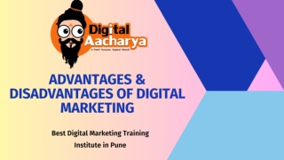 Advantages, Disadvantages of Digital Marketing