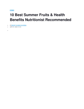 10 Best Summer Fruits & Health Benefits Nutritionist Recommended