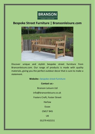 Bespoke Street Furniture  Bransonleisure