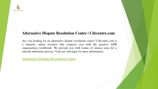 Alternative Dispute Resolution Centre  Cdrcentre.com