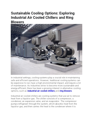 Sustainable Cooling Options Exploring Industrial Air Cooled Chillers and Ring Blowers