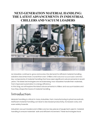 NEXT-GENERATION MATERIAL HANDLING THE LATEST ADVANCEMENTS IN INDUSTRIAL CHILLERS AND VACUUM LOADERS27