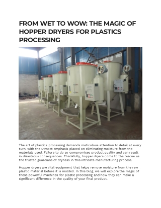 FROM WET TO WOW: THE MAGIC OF HOPPER DRYERS FOR PLASTICS PROCESSING