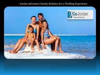 Jordan Adventure Family Holidays for a Thrilling Experience