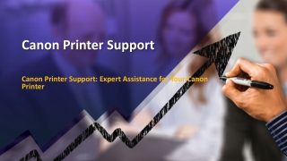 Canon Printer Support: Expert Assistance for Your Canon Printer