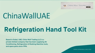 Buy Refrigeration Hand Tool Kit from ChinaWallUAE