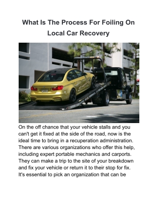 What Is The Process For Foiling On Local Car Recovery