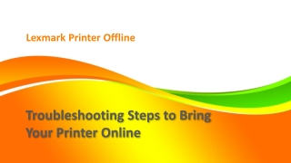 Lexmark Printer Offline: Troubleshooting Steps to Bring Your Printer Online