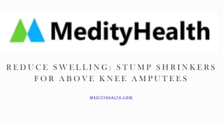 Stump Shrinkers for Above Knee Amputees to Reduce Swelling