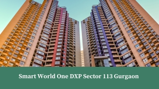 Smart World One DXP Sector 113 Gurgaon - PDF