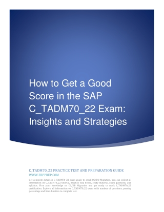 How to Get a Good Score in the SAP C_TADM70_22 Exam: Insights and Strategies