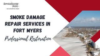 Smoke Damage Repair Services in Fort Myers  Professional Restoration