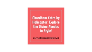 Chardham Yatra by Helicopter_ Explore the Divine Abodes in Style!