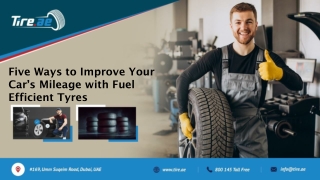 Five Ways to Improve Your Car’s Mileage with Fuel Efficient Tyres