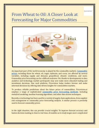 From Wheat to Oil A Closer Look at Forecasting for Major Commodities