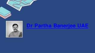 Partha Banerjee Mumbai : What are the different health and wellness benefits